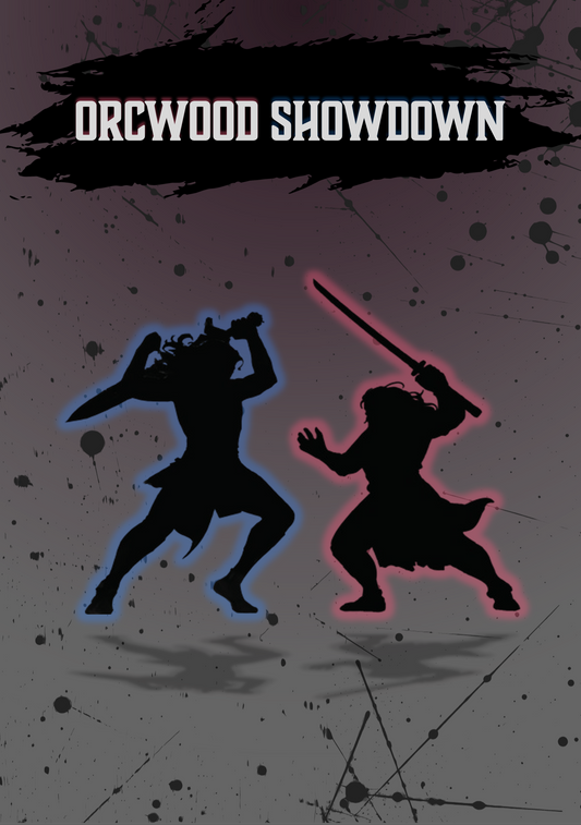 Orcwood Showdown